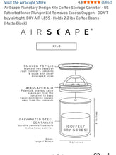 Load image into Gallery viewer, AirScape Kilo Coffee Storage Canister Airtight Holds 2.2 Ibs Coffee Beans matte black
