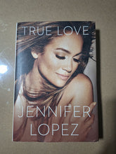 Load image into Gallery viewer, True Love by Jennifer Lopez  Book-Adults
